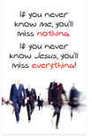 If You Never Know (KJV)