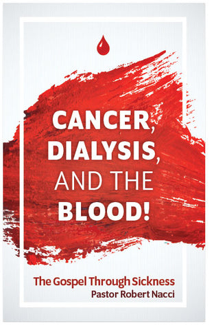 Cancer, Dialysis, And The Blood!