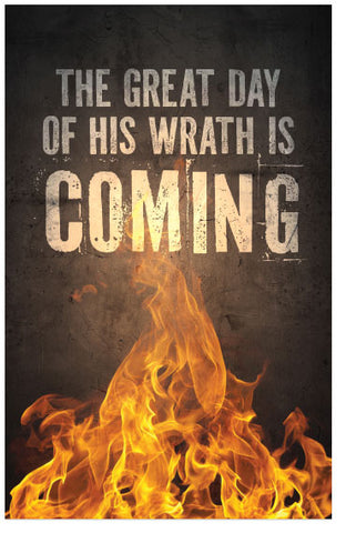 The Great Day Of His Wrath Is Coming (NIV)