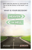 Heaven Or Hell ... Where Will You Be For Eternity?