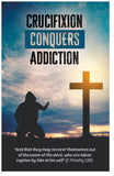 Crucifixion Conquers Addiction