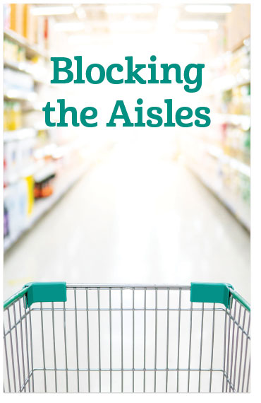Blocking The Aisles