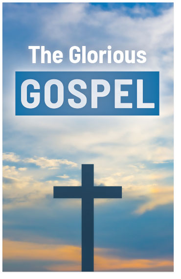 The Glorious Gospel