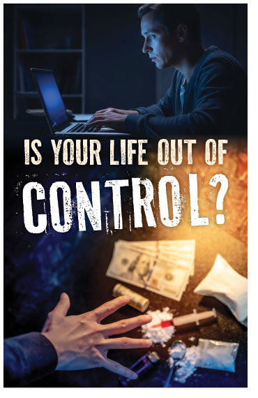 Is Your Life Out Of Control?