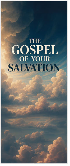 The Gospel Of Your Salvation