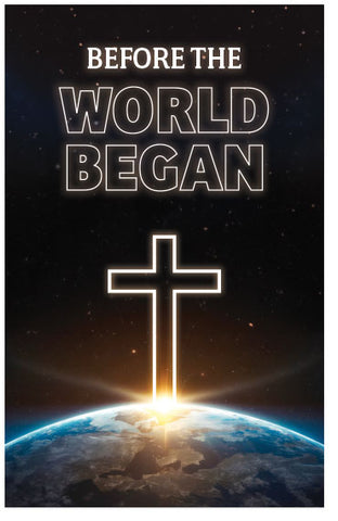 Before The World Began