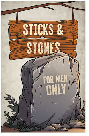 Sticks & Stones