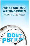 What Are You Waiting For???
