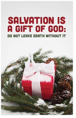 Salvation Is A Gift Of God
