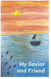 My Savior And Friend