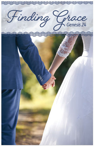 Finding Grace (Genesis 24)