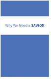 Why We Need A Savior
