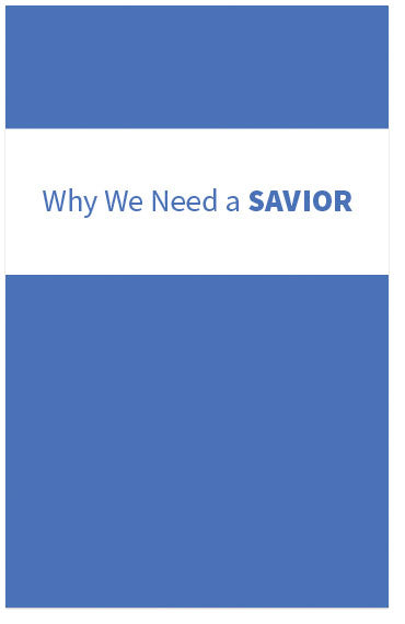 Why We Need A Savior