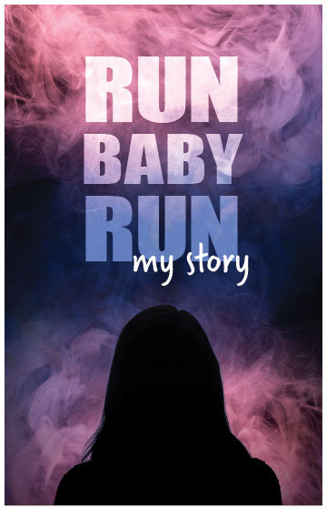 Run Baby Run, My Story (Page 1)