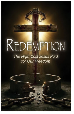 Redemption: The High Cost Jesus Paid For Our Freedom (Page 1)