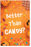 Better Than Candy?