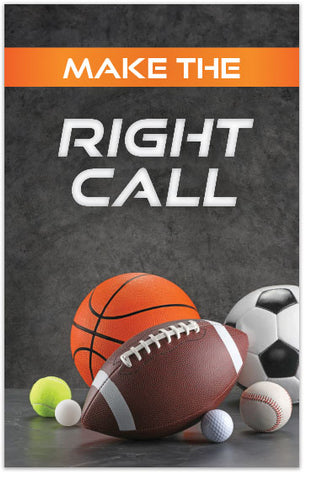 Make The Right Call