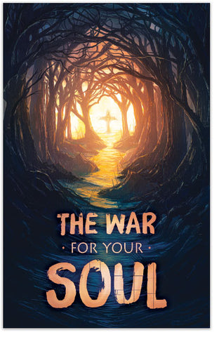 The War For Your Soul