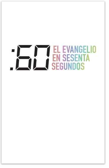 Sixty Second Gospel