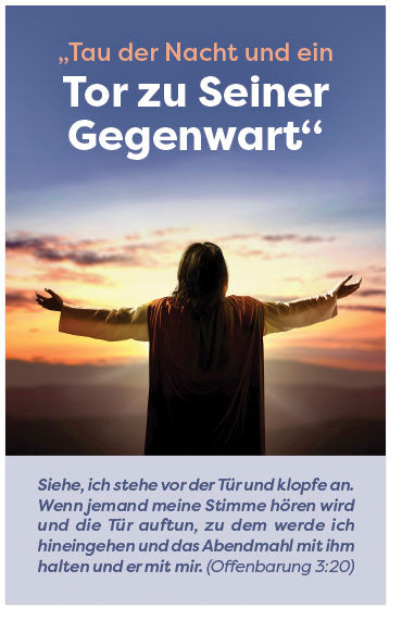 Dew of the Night and a Doorway Into His Presence (German)