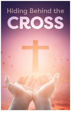 Hiding Behind The Cross