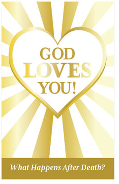 God Loves You! (What Happens After Death?)