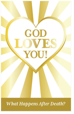 God Loves You! (What Happens After Death?)