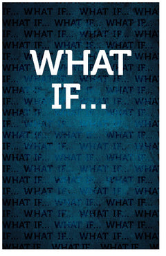 What If...