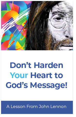 Don’t Harden Your Heart to God’s Message!