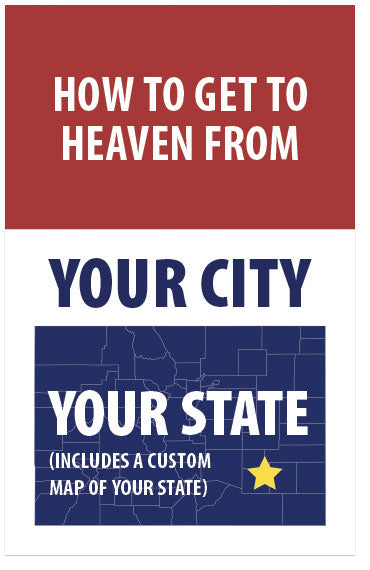How To Get To Heaven From (Customizable State Map)