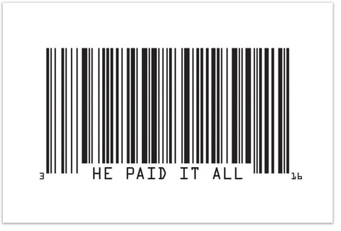 He Paid It All (Postcard, KJV)
