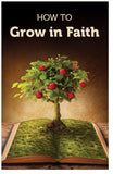 How To Grow In Faith
