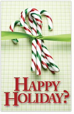 Happy Holiday? (Abridged, NKJV)