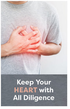 Keep Your Heart With All Diligence