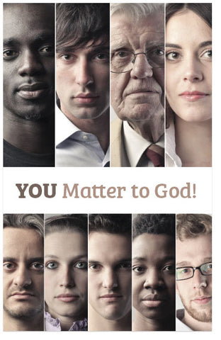 You Matter To God!