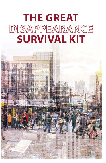 The Great Disappearance Survival Kit