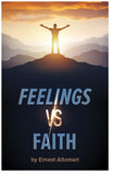Feelings VS Faith