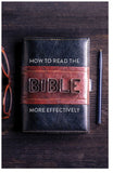 How To Read The Bible More Effectively