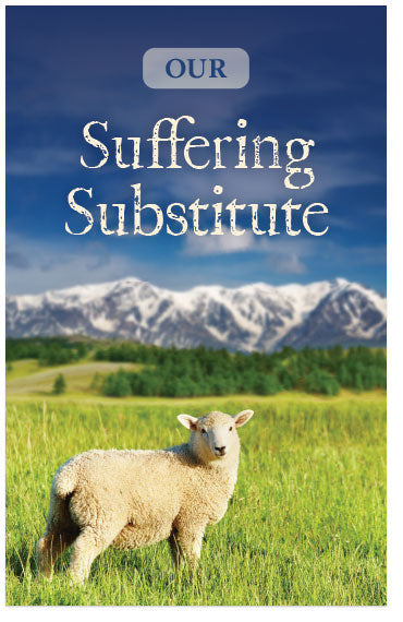 Our Suffering Substitute