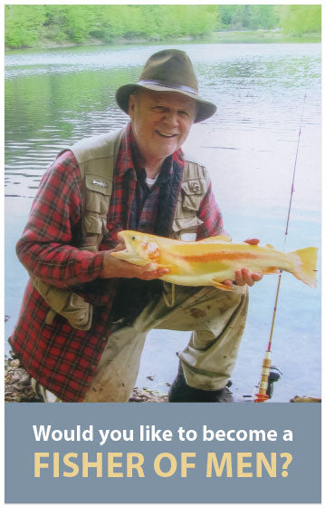 Would You Like to Become a Fisher of Men?