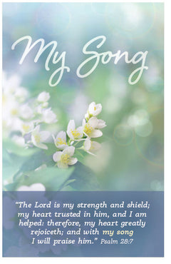 My Song (Psalm 28:7)