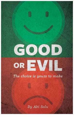 Good Or Evil: The Choice Is Yours To Make