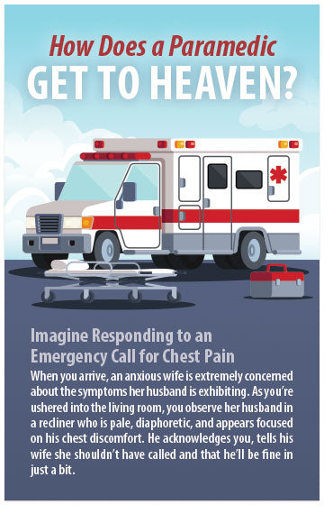 How Does A Paramedic Get To Heaven?