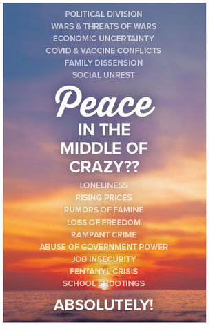Peace In The Middle Of Crazy? Absolutely!
