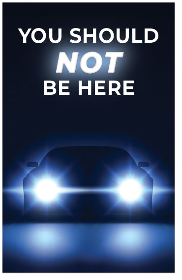 You Should Not Be Here