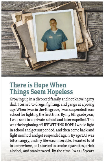 There Is Hope When Things Seem Hopeless
