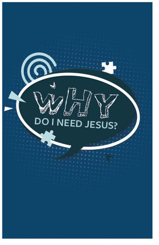 Why Do I Need Jesus?