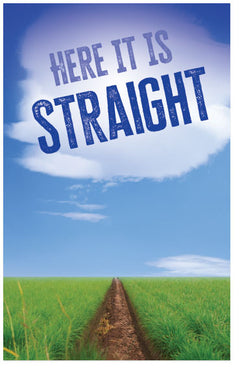 Here It Is Straight