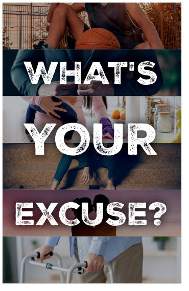 What's Your Excuse?