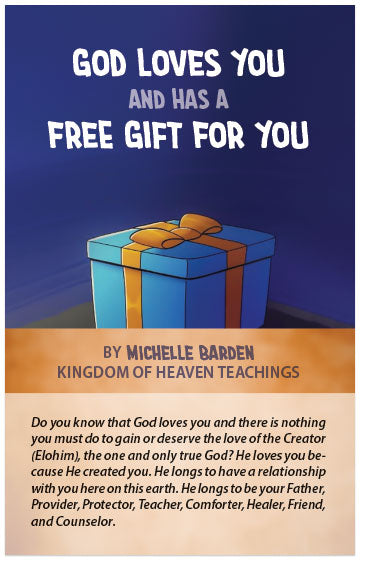 God Loves You And Has A Free Gift For You
